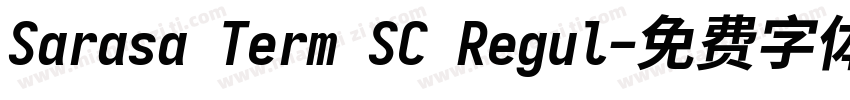 Sarasa Term SC Regul字体转换